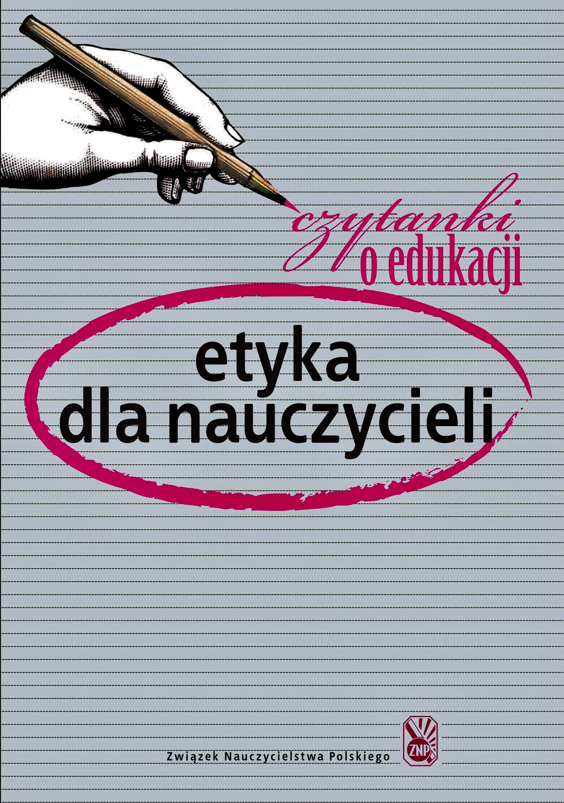 ETYKA DLA NAUCZYCIELI