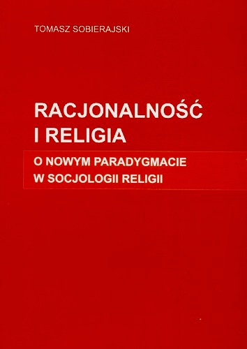 RACJONALNOŚĆ I RELIGIA